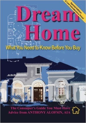 Dream Home: : What You Need to Know Before You Buy--Special Introductory Edition