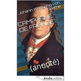 CAMPAGNE DE FRANGE: (annoté) (French Edition) [Kindle-editie] beoordelingen