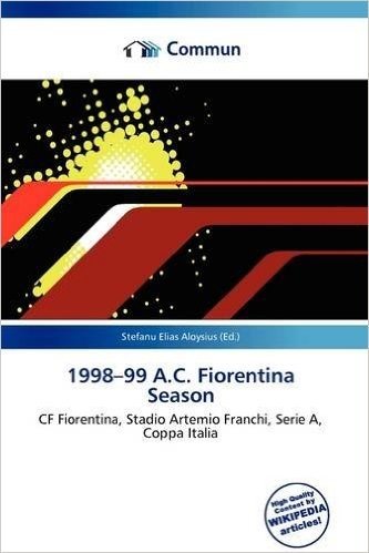 1998-99 A.C. Fiorentina Season