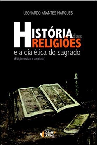 História das Religiões e a Dialética do Sagrado