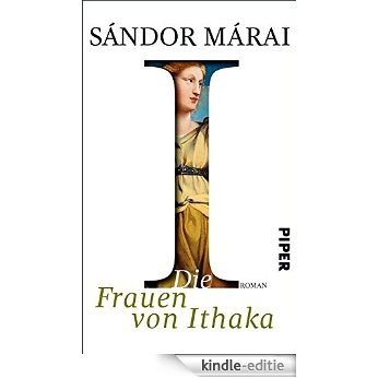 Die Frauen von Ithaka: Roman (German Edition) [Kindle-editie]
