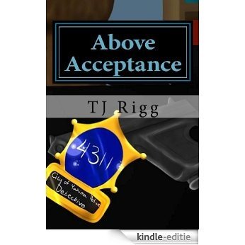 Above Acceptance (English Edition) [Kindle-editie]