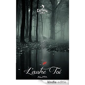 L'autre toi (2015) (French Edition) [Kindle-editie]