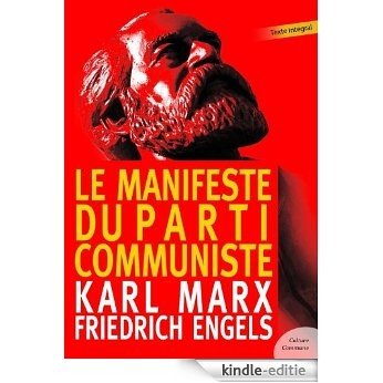 Le Manifeste du Parti Communiste: Contient également le texte de l'Internationale [Kindle-editie] beoordelingen