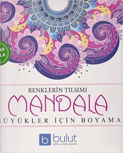 Renklerin Tılsımı Mandala Büyükler İçin Boyama