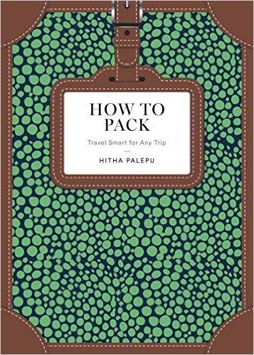 How to Pack: Travel Smart for Any Trip baixar