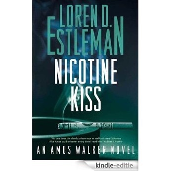 Nicotine Kiss: An Amos Walker Novel (Amos Walker Novels) [Kindle-editie]