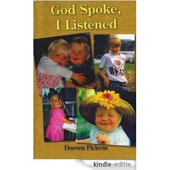 God Spoke, I Listened (English Edition) [Kindle-editie]