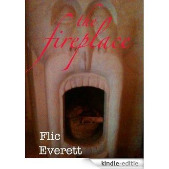 The Fireplace (English Edition) [Kindle-editie]