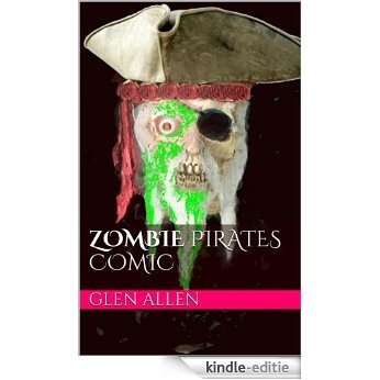 Zombie Pirates Comic (English Edition) [Kindle-editie]