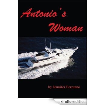 Antonio's Woman (English Edition) [Kindle-editie]