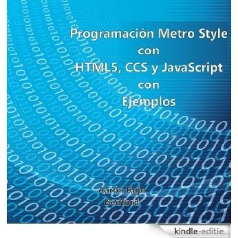 Programación Metro Style con HTML5, CSS y JavaScript con Ejemplos (Spanish Edition) [Kindle-editie] beoordelingen