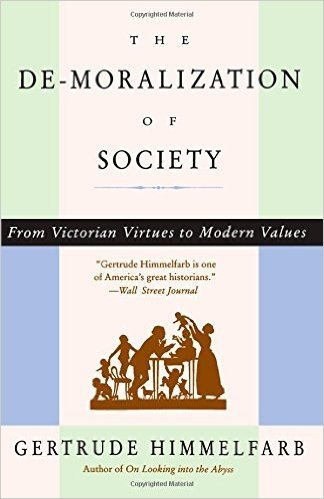 The de-Moralization of Society: From Victorian Virtues to Modern Values
