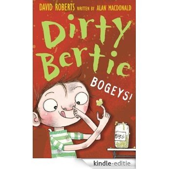 Bogeys! (Dirty Bertie) [Kindle-editie]