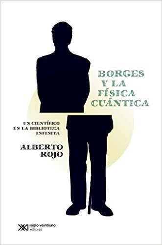 Borges Y La Física Cuántica