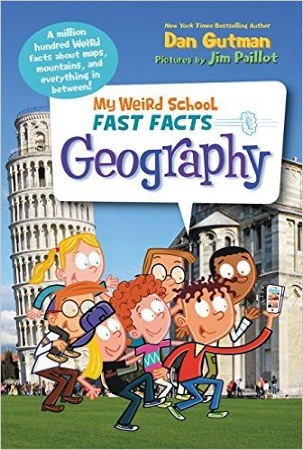 My Weird School Fast Facts: Geography