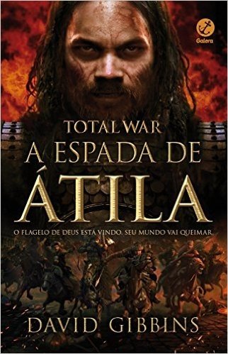 A espada de Atilla - Total War - vol. 2