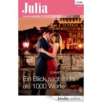 Ein Blick sagt mehr als 1000 Worte (Julia 2029) (German Edition) [Kindle-editie]