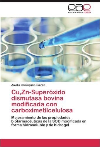Cu, Zn-Superoxido Dismutasa Bovina Modificada Con Carboximetilcelulosa baixar