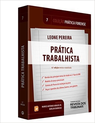 Prática Forense. Prática Trabalhista - Volume 7