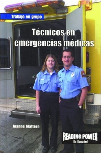 Tecnicos en Emergencias Medicas = EMT