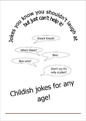 Jokes you know you shouldn't laugh at but just can't help it! (English Edition)