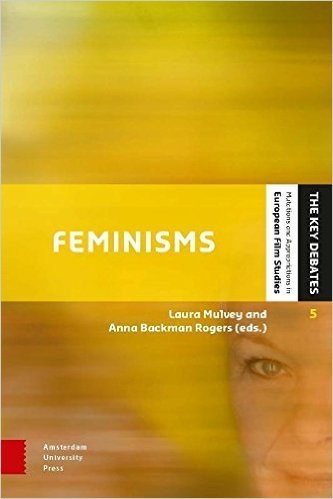 Feminisms: Diversity, Difference and Multiplicity in Contemporary Film Cultures