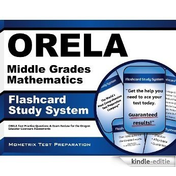 ORELA Middle Grades Mathematics Flashcard Study System: ORELA Test Practice Questions & Exam Review for the Oregon Educator Licensure Assessments (English Edition) [Kindle-editie]