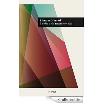 La idea de la fenomenología (Spanish Edition) [Kindle-editie]