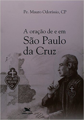 A Oração de e em Sao Paulo da Cruz