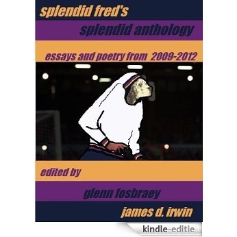 Splendid Fred's Splendid Anthology (English Edition) [Kindle-editie]