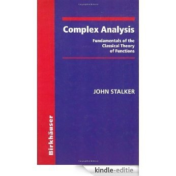 Complex Analysis: Fundamentals of the Classical Theory of Functions [Kindle-editie]