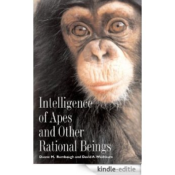 Intelligence of Apes and Other Rational Beings (Current Perspectives in Psychology) [Kindle-editie] beoordelingen