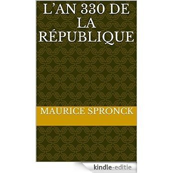 L'An 330 de la République (French Edition) [Kindle-editie]