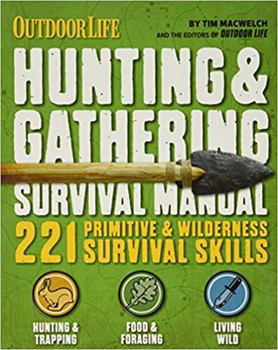 indir The Hunting &amp; Gathering Survival Manual: 221 Primitive &amp; Wilderness Survival Skills