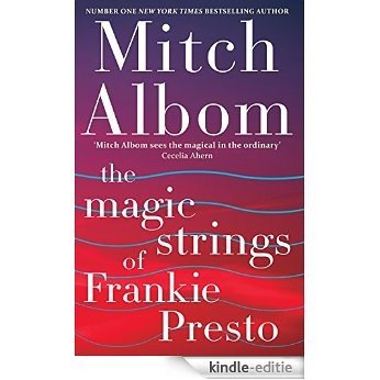 The Magic Strings of Frankie Presto (English Edition) [Kindle-editie]