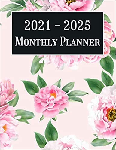 2021-2025 Monthly Planner: Large Five Year Planner Calendar Schedule Organizer