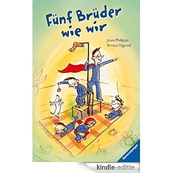 Fünf Brüder wie wir (German Edition) [Kindle-editie]