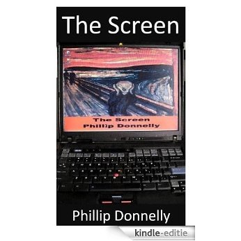 The Screen (English Edition) [Kindle-editie]
