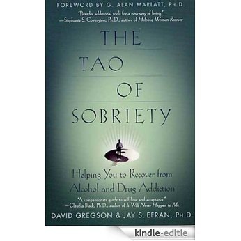 The Tao of Sobriety: Helping You to Recover from Alcohol and Drug Addiction [Kindle-editie] beoordelingen