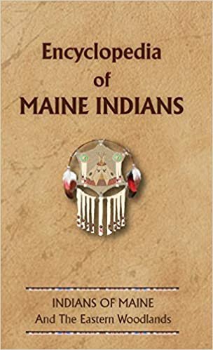 indir Encyclopedia of Maine Indians (Encyclopedia of Native Americans)