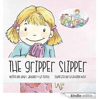 The Gripper Slipper: Two daddies version (English Edition) [Kindle-editie]