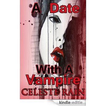 A Date With A Vampire (Chronicles of Victoria #1) (English Edition) [Kindle-editie]