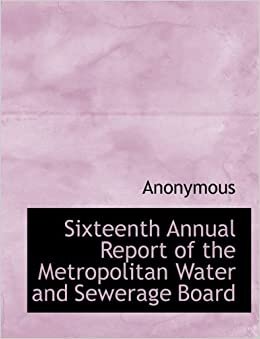 indir Sixteenth Annual Report of the Metropolitan Water and Sewerage Board