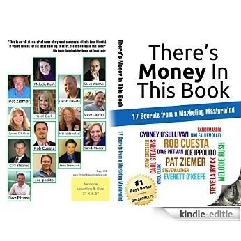 There's Money In This Book: 17 Secrets from a Marketing Mastermind (English Edition) [Kindle-editie]