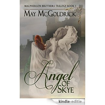 Angel of Skye (MacPherson Clan series Book 1) (English Edition) [Kindle-editie]
