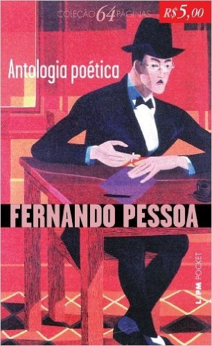 Antologia Poética Fernando Pessoa - Coleção L&PM Pocket 64 Páginas