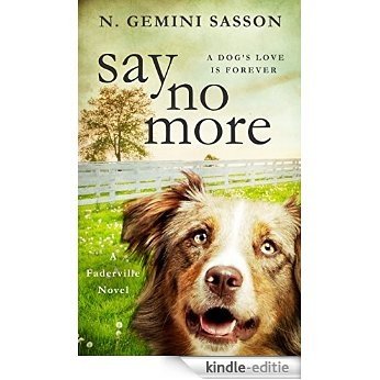 Say No More (The Faderville Novels) (English Edition) [Kindle-editie]