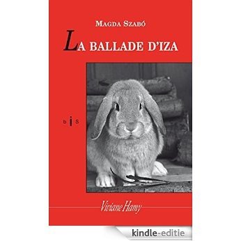 La ballade d'Iza (Collection bIs) [Kindle-editie]
