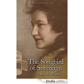 The Songbird of Sovereign (Book 3 in The Sovereign Series) (English Edition) [Kindle-editie]